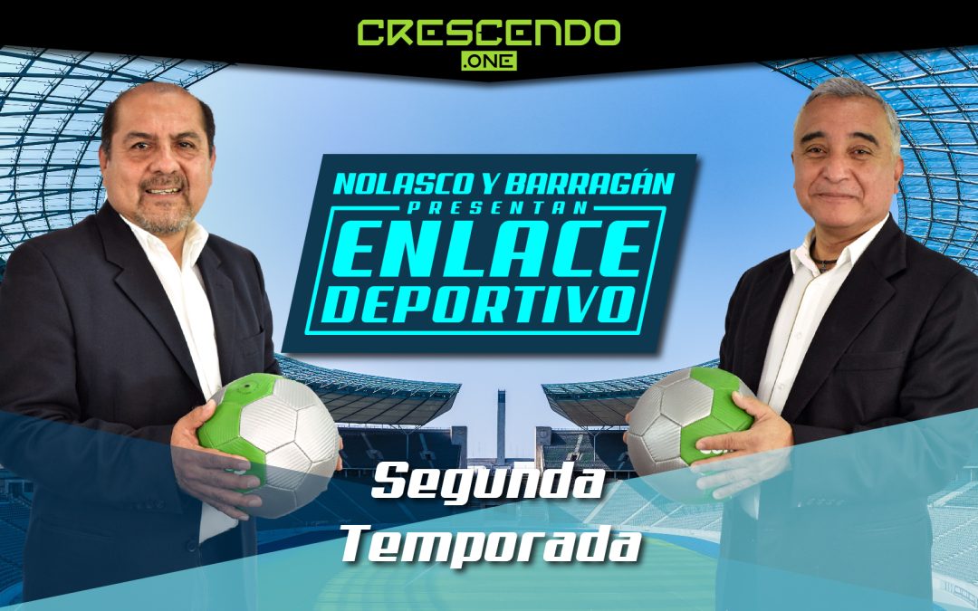 Nolasco y Barragán Presentan Enlace deportivo y el inicio de su segunda temporada.