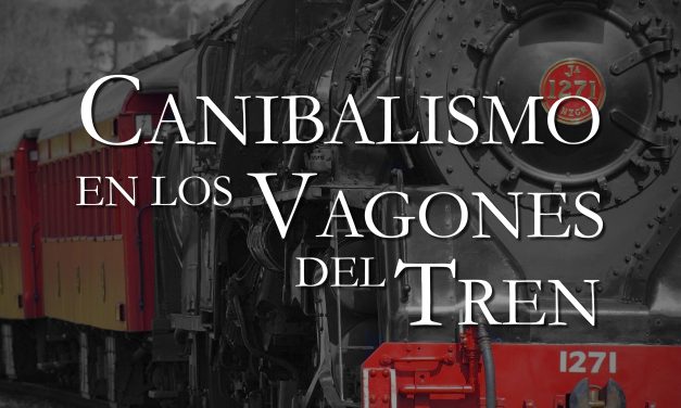 Canibalismo en los vagones del tren