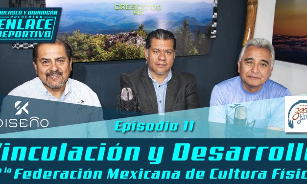 Vinculación y Desarrollo con la Federación Mexicana de Cultura Física
